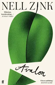 Avalon. Main, Paperback/Nell Zink