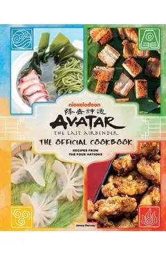 Avatar: The Last Airbender: The Official Cookbook: Recipes from the Four Nations - Jenny Dorsey