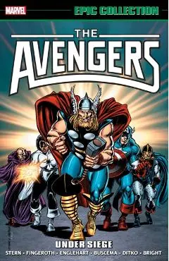 Avengers Epic Collection: Under Siege [New Printing] - Roger Stern