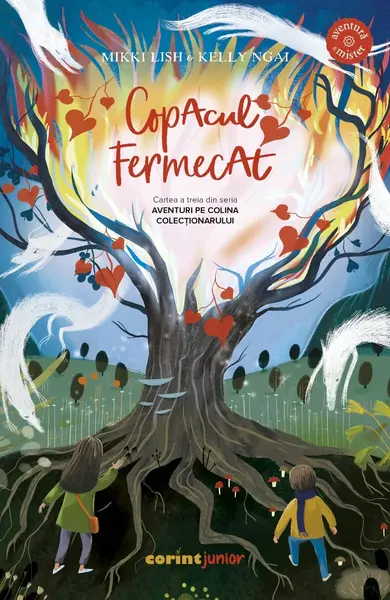 Aventuri pe colina colectionarului vol. 3 - Copacul fermecat, Mikki Lish, Kelly Ngai