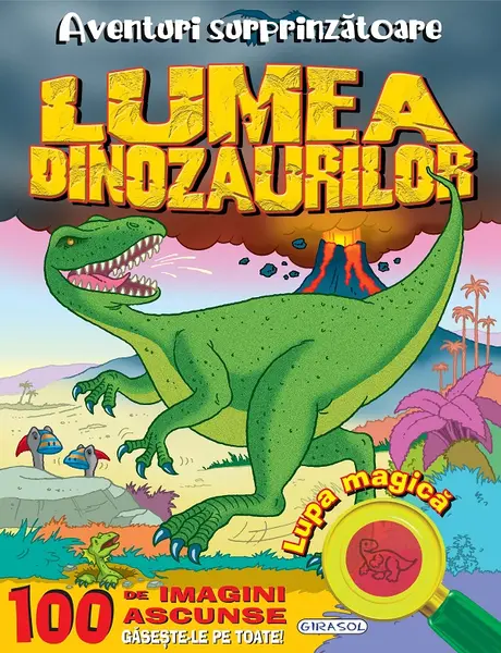 Aventuri surprinzatoare. Lumea dinozaurilor