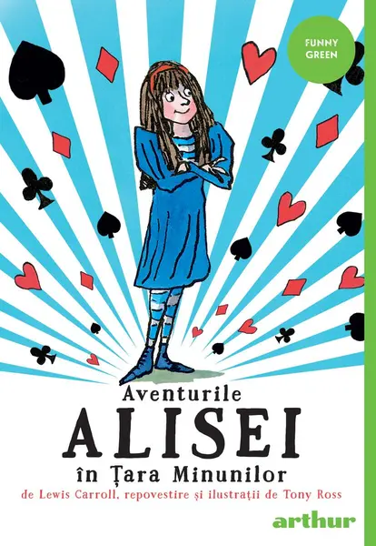Aventurile Alisei în Țara Minunilor | paperback - Tony Ross