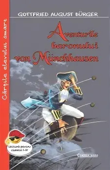 Aventurile baronului von Munchhausen/Gottfried August Burger