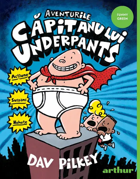 Aventurile Căpitanului Underpants - Dav Pilkey