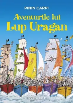 Aventurile lui Lup Uragan/Pinin Carpi