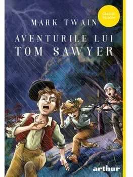 Aventurile lui Tom Sawyer/Mark Twain