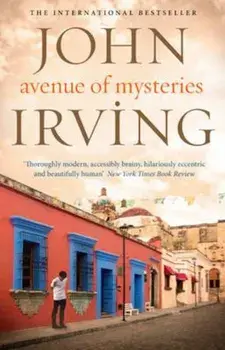Avenue of Mysteries, Paperback/John Irving