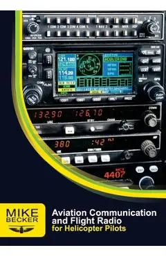 Aviation Communication and Flight Radio - Mike Becker