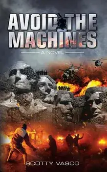 Avoid the Machines, Paperback/Scotty Vasco