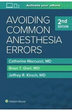 Avoiding Common Anesthesia Errors - Catherine Marcucci