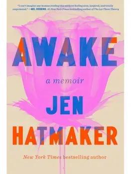 Awake. A Memoir, Paperback/Jen Hatmaker