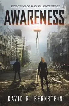 Awareness: Book Two in the Influence Series, Paperback/David R. Bernstein