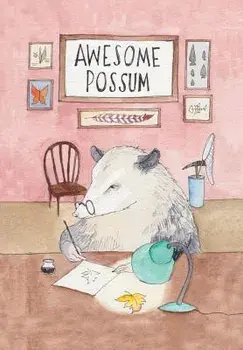 Awesome 'Possum, Volume 1, Paperback/Angela R. Boyle