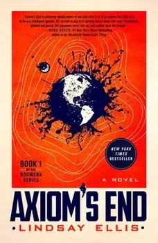 Axiom's End, Paperback/Lindsay Ellis