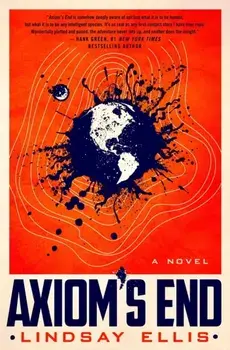 Axiom's End, Paperback/Lindsay Ellis