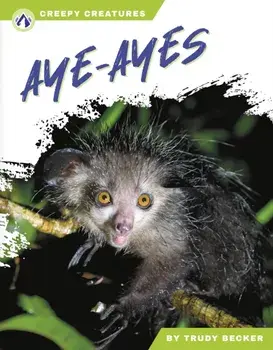 Aye-Ayes, Hardback/Trudy Becker