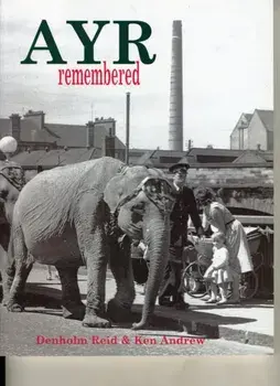 Ayr Remembered, Paperback/Ken Andrew