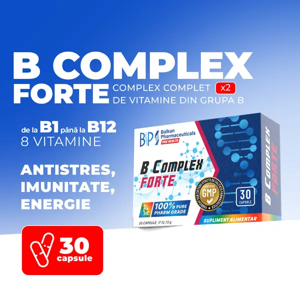 B-Complex Forte, Vitamine B pentru Energie și Sistemul Nervos, 30 Caps