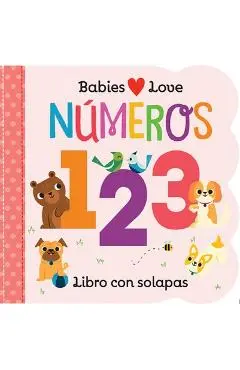 Babies Love Numeros = Babies Love Numbers - Cottage Door Press