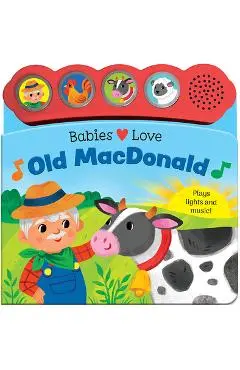 Babies Love Old MacDonald - Kathryn Selbert