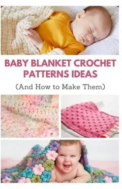 Baby Blanket Crochet Patterns Ideas: And How to Make Them - April Teague