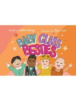 Baby Class Besties, Paperback/Ekaette Ikpang