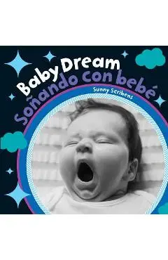 Baby Dream/Sonando Con Bebe - Sunny Scribbins