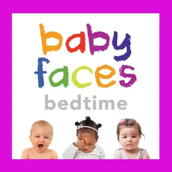 Baby Faces Bedtime, Board book/***