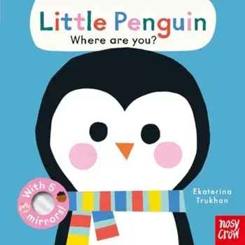 Baby Faces: Little Penguin, Where Are You?, Board book/***