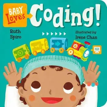 Baby Loves Coding!, Hardcover/Ruth Spiro