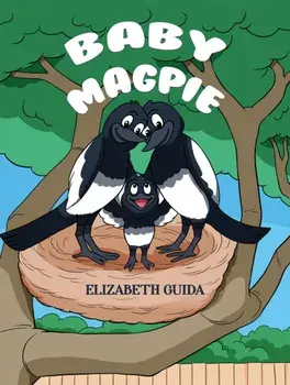 Baby Magpie, Hardback/Elizabeth Guida
