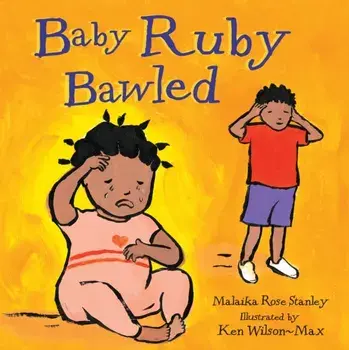Baby Ruby Bawled, Paperback/Malaika Rose Stanley