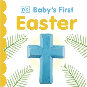 Baby's First Easter, Board book/Dk