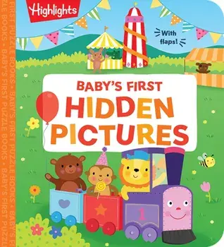 Baby’s First Hidden Pictures. Lift the Flap Book with Learning Puzzles for Babies, Seek-and-Find Activity Book with Interactive & Sensory Puzzles, Board book/***