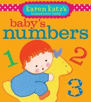Baby's Numbers, Hardcover/Karen Katz