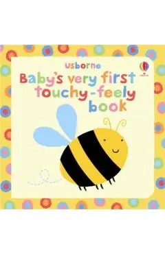 Baby's Very First Touchy Feely Book
