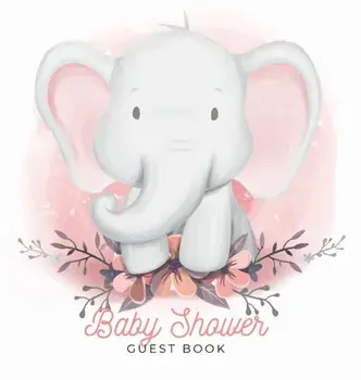 Baby Shower Guest Book: Elephant Baby Boy, Sign in Book Advice for Parents Wishes for a Baby Bonus Gift Log Keepsake Pages, Place for a Photo,, Hardcover/Luis Lukesun