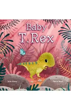 Baby T. Rex - Julie Abery