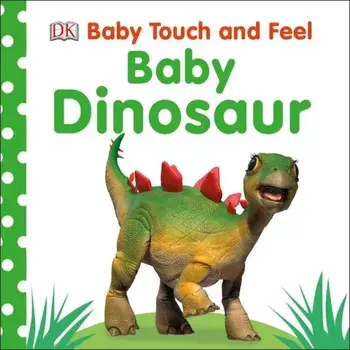 Baby Touch and Feel: Baby Dinosaur, Hardcover/DK