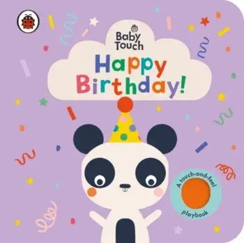 Baby Touch: Happy Birthday!, Board book/***