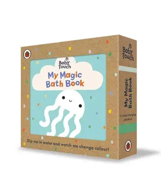 Baby Touch: My Magic Bath Book. A colour-changing playbook, Bath book/Ladybird