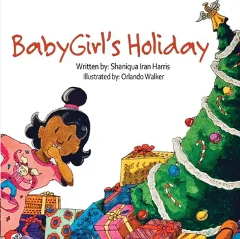 BabyGirl's Holiday, Paperback/Shaniqua Iran Harris