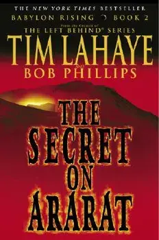 Babylon Rising: The Secret on Ararat, Paperback/Tim LaHaye