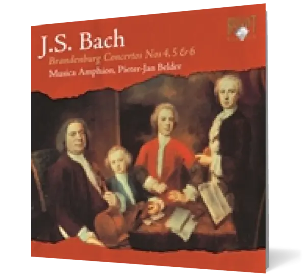 Bach: Brandenburg Concertos Nos. 4, 5 & 6