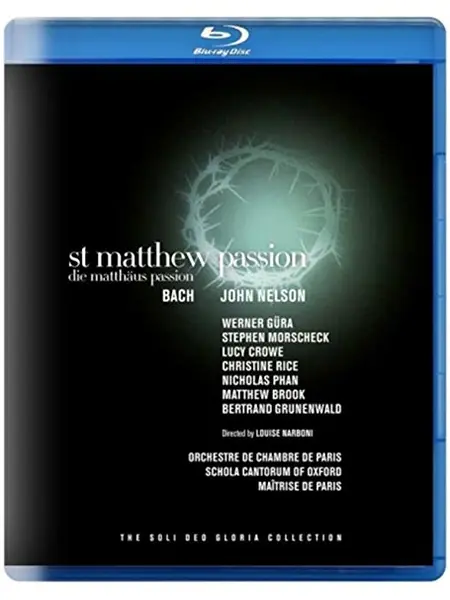 Bach: St. Matthew Passion - Blu-ray | Stephen Morscheck, Lucy Crowe