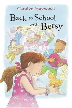 Back to School with Betsy, Paperback/Carolyn Haywood
