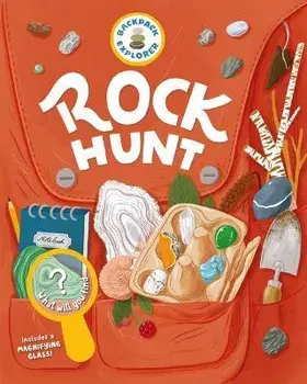 Backpack Explorer: Rock Hunt, Hardback/Editors of Storey Publishing