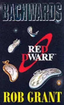 Backwards. A Red Dwarf Novel, Paperback/Rob Grant