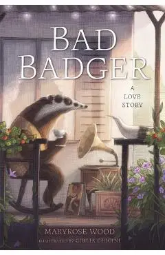 Bad Badger - Maryrose Wood