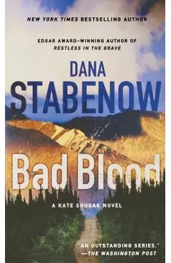 Bad Blood: A Kate Shugak Novel - Dana Stabenow